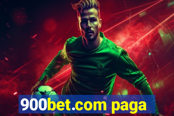 900bet.com paga